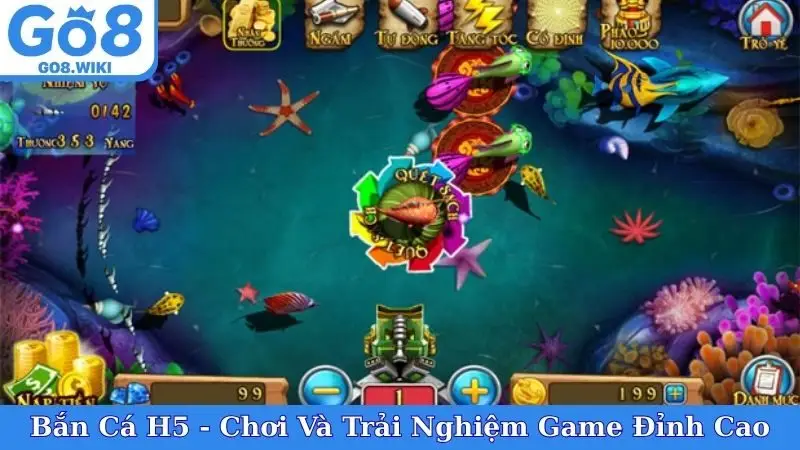 Bắn Cá H5 - Chơi Và Trải Nghiệm Game Săn Cá Đỉnh Cao