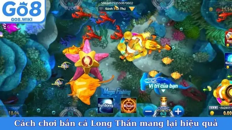 Cách chơi bắn cá Long Thần mang lại hiệu quả