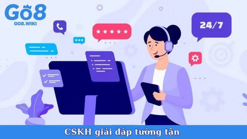CSKH giải đáp tường tận