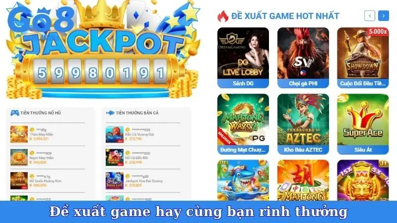 Đề xuất game hay cùng bạn rinh thưởng
