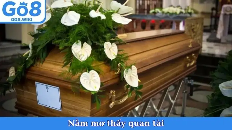 Nằm Mơ Thấy Quan Tài